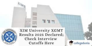 XIM University XGMT Results 2025 Declared; Check Interview Cutoffs Here